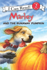 Marley: Marley and the Runaway Pumpkin (I Can Read Level 2) By John Grogan, Richard Cowdrey (Illustrator) Cover Image