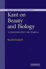 Kant on Beauty and Biology: An Interpretation of the Critique of Judgment (Modern European Philosophy) Cover Image