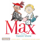 Max and the Talent Show Cover Image