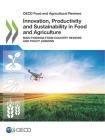 Innovation, Productivity and Sustainability in Food and Agriculture By Oecd Cover Image