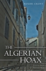 The Algerian Hoax: A New Michael Vaux Novel Cover Image