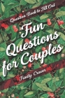 Question Book to Fill Out - Fun Questions for Couples Cover Image