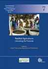 Rainfed Agriculture: Unlocking the Potential (Comprehensive Assessment of Water Management in Agriculture #7) By S. Wani, J. Röckstorm, T. Oweis Cover Image
