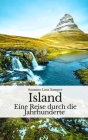 Island: Eine Reise durch die Jahrhunderte Cover Image