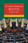 A Concise History of Bolivia (Cambridge Concise Histories) Cover Image