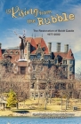Rising from the Rubble: The Restoration of Boldt Castle 1977-2002 Cover Image