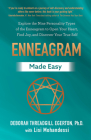 Enneagram Made Easy: Explore the Nine Personality Types of the Enneagram to Open Your Heart, Find Joy, and Discover Your True Self By Deborah Threadgill Egerton, Lisi Mohandessi (With) Cover Image