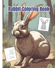 Rabbit Coloring Book: Cute Bunny Illustrations, Rabbits Coloring Pages For Kids, Girls, Boys, Teens, Adults By Dana Nguyen Cover Image
