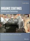 Organic Coatings: Science and Technology By Frank N. Jones, Mark E. Nichols, Socrates Peter Pappas Cover Image