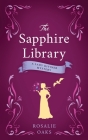 The Sapphire Library By Rosalie Oaks Cover Image