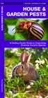 House & Garden Pests, 2nd Edition: How to Organically Control Common Invasive Species (Pocket Naturalist Guide) Cover Image