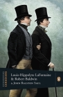 Extraordinary Canadians: Louis Hippolyte Lafontaine and Robert Baldwin By John Ralston Saul Cover Image