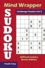 Mind Wrapper Sudoku Challenge Puzzles Vol 3: Difficult Sudoku Books Edition Cover Image