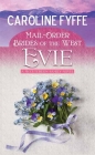 Mail-Order Brides of the West: Evie: A McCutcheon Family Novel By Caroline Fyffe Cover Image
