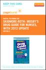 Mosby's Drug Guide for Nurses, with 2012 Update - Elsevier eBook on Vitalsource (Retail Access Card) Cover Image