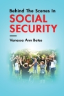 Behind The Scenes In Social Security Cover Image