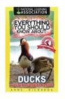 Everything You Should Know About: Ducks Faster Learning Facts Cover Image
