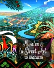 Murales e la Street Art - La Raccolta: La storia raccontata sui muri - Raccolta di 3 foto libri By Frankie The Sign Cover Image