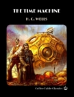 The Time Machine (Coffee Table Classics) By H G Wells Cover Image