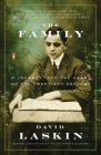 The Family: A Journey into the Heart of the Twentieth Century By David Laskin Cover Image