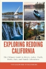Exploring Redding California: The Ultimate Guide to Rivers, Lakes, Trails, Parks, Eats, and Family Adventures By Voyageword Publishing Cover Image