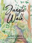 Jungle Walk By L. Ray Deaton, Susan Blakeslee (Illustrator) Cover Image