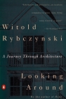 Looking Around: A Journey Through Architecture Cover Image