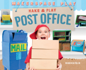 Make & Play Post Office By Rebecca Felix Cover Image