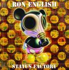 Status Factory: The Art of Ron English By Ron English, Dominique Nahas (Introduction by) Cover Image