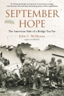 September Hope: The American Side of a Bridge Too Far By John C. McManus Cover Image