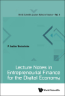 Lecture Notes in Entrepreneurial Finance for the Digital Economy By Peter Joakim Westerholm Cover Image