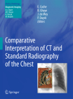 Comparative Interpretation of CT and Standard Radiography of the Chest Cover Image