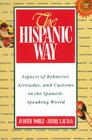 The Hispanic Way (Travel) By Judith Noble, Jaime Lacasa Cover Image