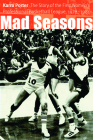Mad Seasons: The Story of the First Women's Professional Basketball League, 1978-1981 Cover Image
