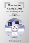 Fluorescent carbon dots from carbohydrate waste Cover Image
