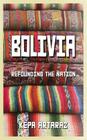 Bolivia: Refounding the Nation Cover Image
