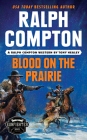 Ralph Compton Blood on the Prairie (The Gunfighter Series) By Tony Healey, Ralph Compton Cover Image