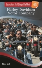 Harley-Davidson Motor Company (Corporations That Changed the World) Cover Image