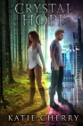 Crystal Hope By Katie Cherry Cover Image
