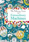 Extraordinary Machines (The Coloring Studio #3) By Claire de Moulor (Illustrator) Cover Image