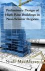 Preliminary Design of High-Rise Buildings in Non-Seismic Regions Cover Image