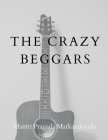 The Crazy Beggars By Mantri Pragada Markandeyulu Cover Image