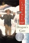 Dragon's Gate: Golden Mountain Chronicles: 1867 Cover Image