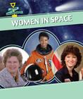 Women in Space (Women Groundbreakers) By Caitie McAneney Cover Image