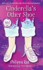 Cinderella's Other Shoe By Philippa Rae, Tevin Hansen (Illustrator) Cover Image