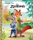 Zootopia Little Golden Book (Disney Zootopia) By Heather Knowles, RH Disney (Illustrator) Cover Image