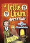 The Scroll of Alexandria: A Lottie Lipton Adventure (Adventures of Lottie Lipton) By Dan Metcalf, Rachelle Panagarry (Illustrator) Cover Image