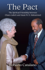 The Pact: The Spiritual Friendship Between Chiara Lubich and Iman W.D. Mohammed Cover Image