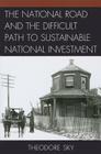 The National Road and the Difficult Path to Sustainable National Investment Cover Image