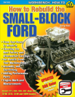 How to Rebuild the Small-Block Ford (S-A Design) Cover Image